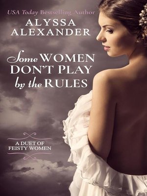 cover image of Some Women Don't Play by the Rules